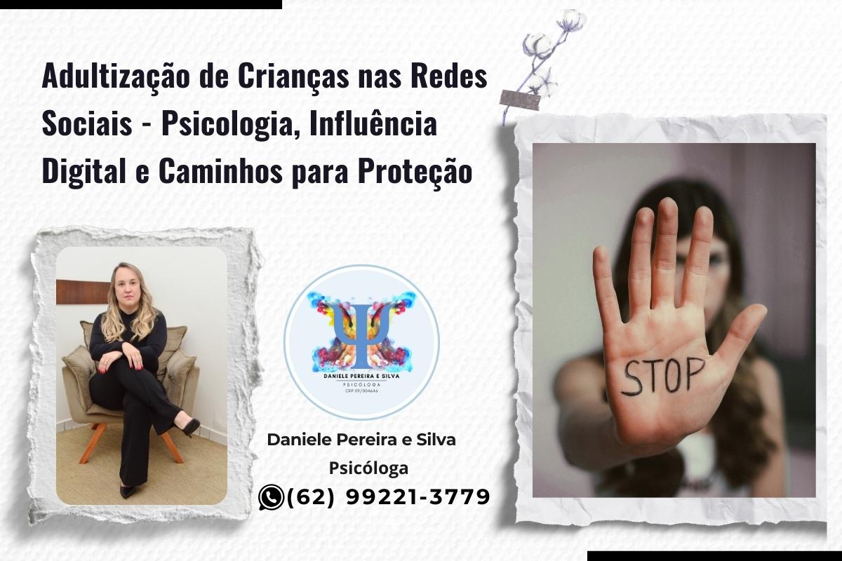 Adultização infantil nas Redes Sociais - Psicóloga em Goiânia