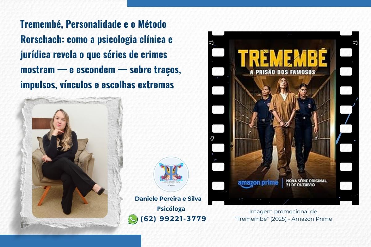 Tremembé, Personalidade e o Método Rorschach (2) Capa do post 2 -Tremembé, Personalidade e o Método Rorschach (1)
